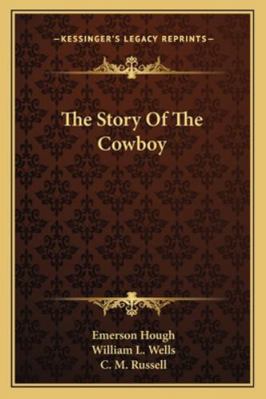 The Story Of The Cowboy 1162956380 Book Cover