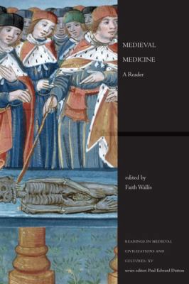 Medieval Medicine: A Reader (Readings in Mediev... 1442601698 Book Cover
