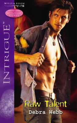Raw Talent (Silhouette Intrigue) (Silhouette In... 0263857077 Book Cover