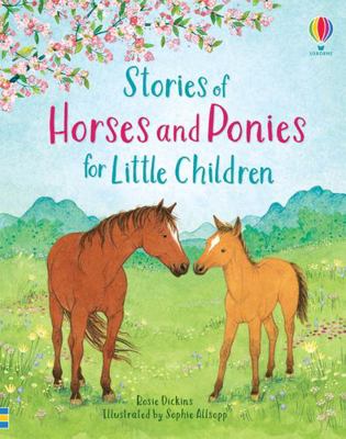 Stories of Horses and Ponies for Little Childre... 147493806X Book Cover