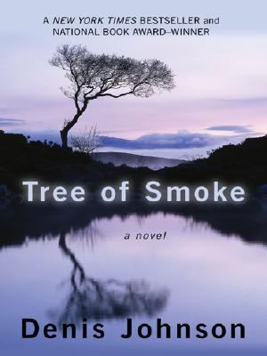 Tree of Smoke [Large Print] 1410405915 Book Cover