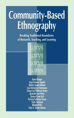 Community-Based Ethnography: Breaking Tradition... 0805822909 Book Cover