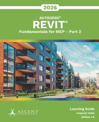 Autodesk Revit 2026: Fundamentals for MEP - Par... 1967625417 Book Cover