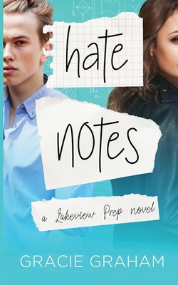 Hate Notes: A Sweet Enemies to Lovers Young Adu... B098GX2F2K Book Cover