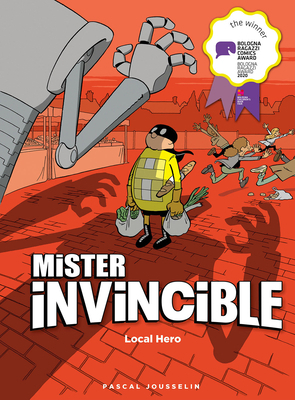 Mister Invincible: Local Hero 1942367619 Book Cover