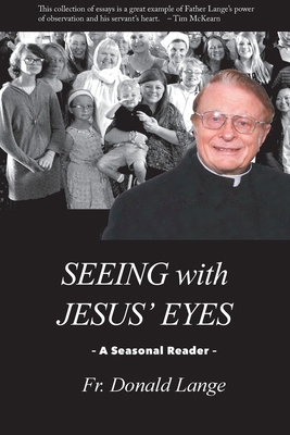 Seeing with Jesus' Eyes 1938473337 Book Cover