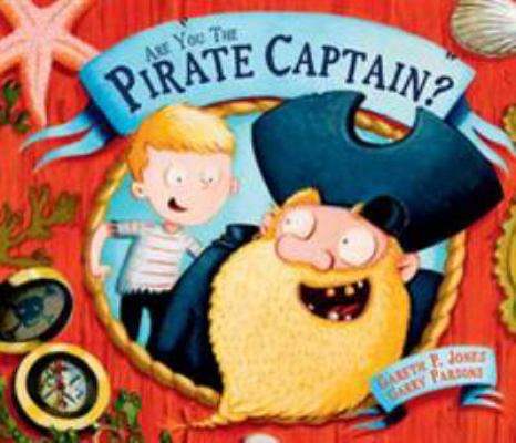 Are You the Pirate Captain? 1783442204 Book Cover