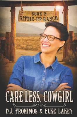 Care Less, Cowgirl B0D1GBN921 Book Cover