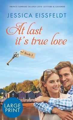At Last It's True Love: large print [Large Print] 1989290302 Book Cover