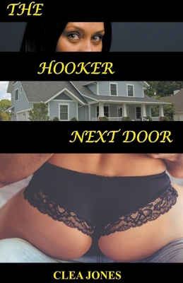 The Hooker Next Door B0CGKYP3YQ Book Cover