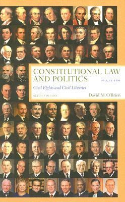 Constitutional Law and Politics: Civil Rights a... 0393925668 Book Cover