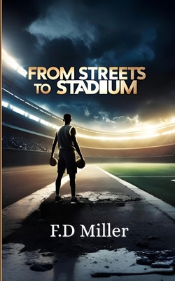 From Streets to Stadium B0FQ586MX4 Book Cover