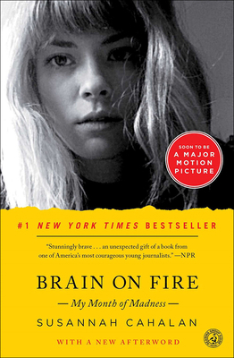 Brain on Fire: My Month of Madness 060635669X Book Cover