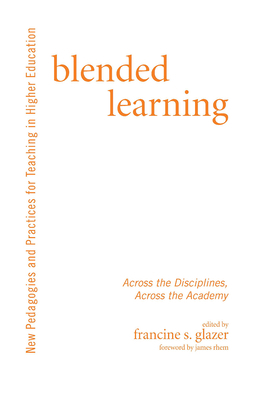 Blended Learning: Across the Disciplines, Acros... 1579223230 Book Cover