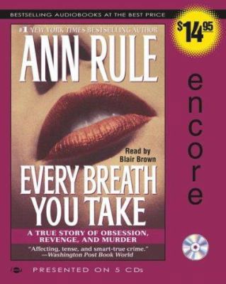 Every Breath You Take: A True Story of Obsessio... 0743537939 Book Cover