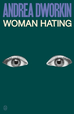 Woman Hating 1250359279 Book Cover