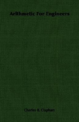 Arithmetic For Engineers 1406752657 Book Cover