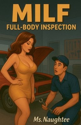 Milf: Full-Body Inspection B0FXR9H48K Book Cover