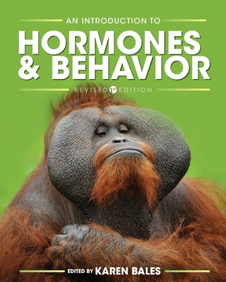 An Introduction to Hormones and Behavior 1793534500 Book Cover