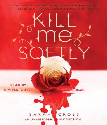 Kill Me Softly 0449010384 Book Cover
