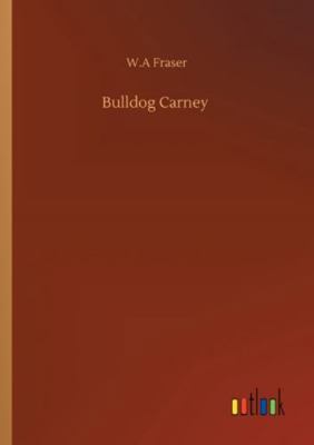 Bulldog Carney 375234105X Book Cover