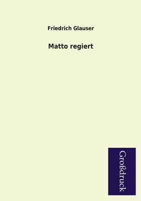 Matto regiert [German] 3955844005 Book Cover