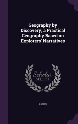 Geography by Discovery, a Practical Geography B... 135629068X Book Cover