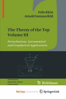 The Theory of the Top Volume III: Perturbations... 0817672621 Book Cover