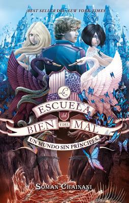 Escuela del Bien Y del Mal 2. Un Mundo Sin Prin... [Spanish] 8492918497 Book Cover