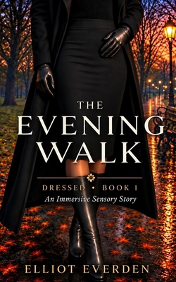 The Evening Walk: An Immersive Sensory Story B0HM886WQ1 Book Cover
