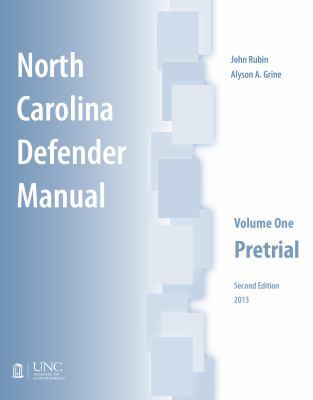 North Carolina Defender Manual: Volume One, Pre... 1560117435 Book Cover
