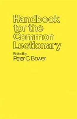Handbook for the Common Lectionary 0664240488 Book Cover