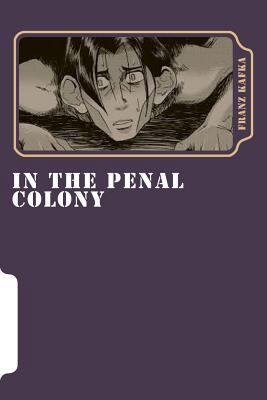 In the Penal Colony 1979853940 Book Cover