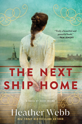The Next Ship Home: A Novel of Ellis Island 1728258251 Book Cover