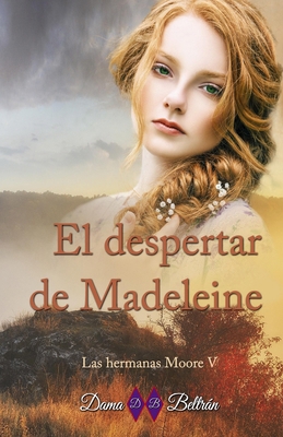 El despertar de Madeleine [Spanish] B09NGXSTNZ Book Cover