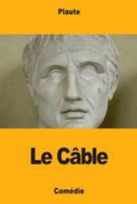 Le Câble [French] 1983644056 Book Cover