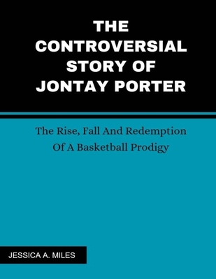 The Controversial Story Of Jontay Porter: The R...            Book Cover