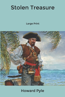 Stolen Treasure: Large Print B08422C7VC Book Cover