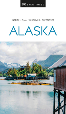 Eyewitness Alaska 0241566053 Book Cover