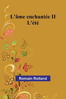 L'âme enchantée II: L'été [French] 936473176X Book Cover