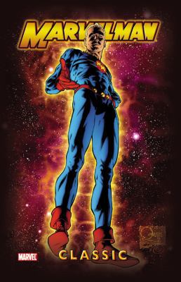 Marvelman Classic, Volume 1 1302904736 Book Cover