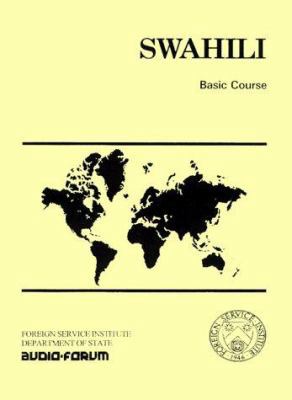 Swahili Basic Course 0884325873 Book Cover