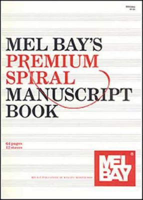 Mel Bay's Premium Spiral Manuscript Book 0871666413 Book Cover