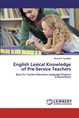 English Lexical Knowledge of Pre-Service Teachers 6200276196 Book Cover
