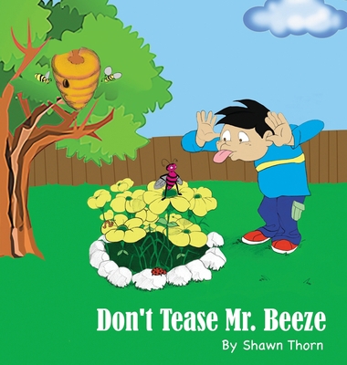 Don't Tease Mr. Beeze 0994097905 Book Cover
