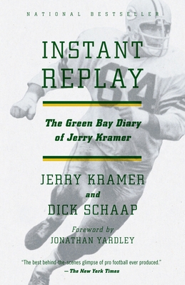 Instant Replay: The Green Bay Diary of Jerry Kr... 0307743381 Book Cover