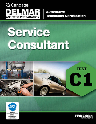 ASE Test Preparation Service Consultant (C1) 1111127123 Book Cover