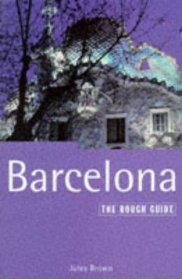 Barcelona: The Rough Guide, Third Edition 1858282217 Book Cover