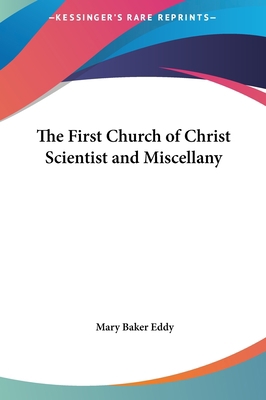 The First Church of Christ Scientist and Miscel... 1161357963 Book Cover