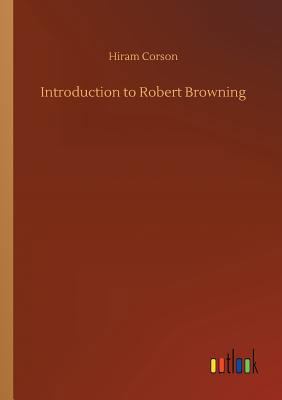 Introduction to Robert Browning 3734025907 Book Cover